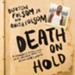 Death on Hold: A Prisoner's Desperate Prayer and the Unlikely Family Who Became God's Answer - Unabridged edition Audiobook [Download]