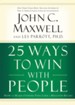 25 Ways to Win with People: How to Make Others Feel Like a Million Bucks - Abridged edition Audiobook [Download]