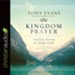 Kingdom Prayer: Touching Heaven to Change Earth - Unabridged edition Audiobook [Download]