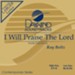 I Will Praise The Lord [Music Download]