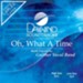 Oh What A Time [Music Download]
