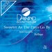 Sweeter As The Days Go By [Music Download]