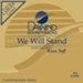 We Will Stand [Music Download]