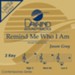 Remind Me Who I Am [Music Download]