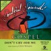 Don't Cry For Me [Music Download]