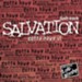 Salvation-Gotta Have It (Split Track) [Music Download]