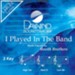 I Played In The Band [Music Download]