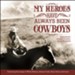 My Heroes Have Always Been Cowboys: Instrumental Western Favorites [Music Download]