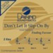 Don't Let It Slip On By [Music Download]