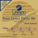 Your Grace Finds Me [Music Download]