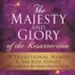 The Majesty And Glory Of The Resurrection [Music Download]