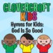 Hymns for Kids: God Is So Good [Music Download]