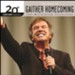 20th Century Masters - The Millennium Collection: The Best Of Gaither Homecoming, Live [Music Download]