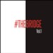 The Bridge, Vol. 1 [Music Download]