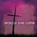 Watch The Lamb [Music Download]