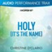 Holy (It's the Name) [Audio Performance Trax] [Music Download]