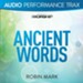 Ancient Words [Original Key Without Background Vocals] [Music Download]