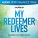My Redeemer Lives [Original Key Without Background Vocals] [Music Download]