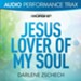 Jesus Lover of My Soul [High Key without Background Vocals] [Music Download]