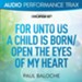 For Unto Us a Child Is Born/Open the Eyes of My Heart [Audio Performance Trax] [Music Download]