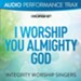 I Worship You Almighty God [Original Key with Background Vocals] [Music Download]