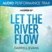 Let the River Flow [Audio Performance Trax] [Music Download]