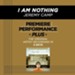 I Am Nothing (Premiere Performance Plus Track) [Music Download]