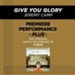 Give You Glory (Medium Key-Premiere Performance Plus w/ Background Vocals) [Music Download]