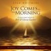 Joy Comes In The Morning [Music Download]