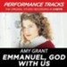 Emmanuel, God With Us (Premiere Performance Plus Track) [Music Download]