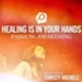Healing Is In Your Hands (Regular (Full) Version) [Music Download]