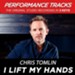 I Lift My Hands (Medium Key Performance Track Without Background Vocals) [Music Download]
