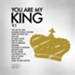 You Are My King, Vol. 1 [Music Download]