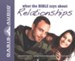 What the Bible Says About Relationships - Unabridged Audiobook [Download]