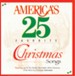 America's 25 Favorite Christmas Songs [Music Download]
