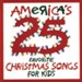 America's 25 Favorite Christmas Songs for Kids [Music Download]