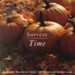 Harvest Time [Music Download]