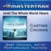 Until The Whole World Hears [Music Download]