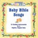 Baby Bible Songs [Music Download]