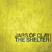 Jars of Clay Presents The Shelter [Music Download]