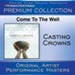 Come To The Well (Premium Collection) [Performance Tracks] [Music Download]