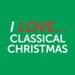 I Love Classical Christmas [Music Download]