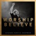 Worship And Believe [Music Download]