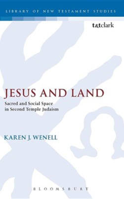 Jesus and Land  -     By: Karen J. Wenell
