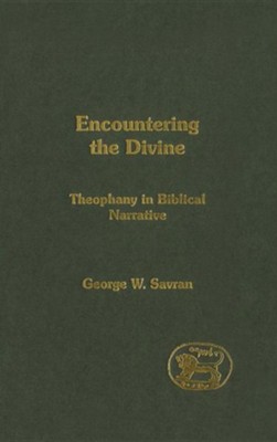 Encountering the Divine  -     By: George Savran
