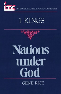 1 Kings: Nations under God (International Theological Commentary)   -     By: Gene Rice
