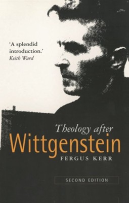 Theology after Wittgenstein  -     By: Fergus Kerr
