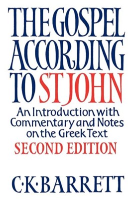The Gospel According to St John: An Introduction with Commentary and Notes on the Greek Text  -     By: C.K. Barrett
