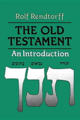 The Old Testament   -     By: Rolf Rendtorff
