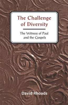 The Challenge of Diversity   -     By: David Rhoads
